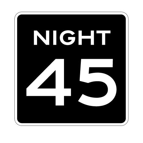 Night Speed Limit 45 Sign