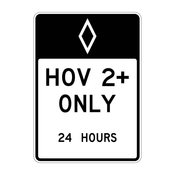R3-11c HOV Only Lane Sign 24 Hours MUTCD traffic sign vector post mount