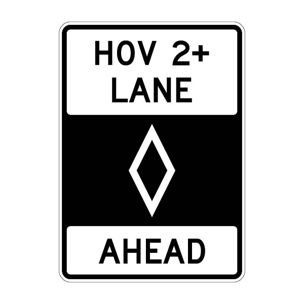 R3-12 HOV Only Lane Ahead Sign