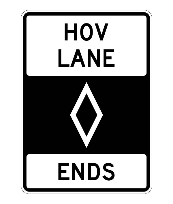 R3-12a HOV lane ends sign