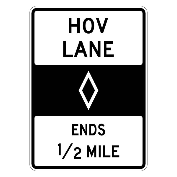 R3-12b HOV Lane Ends 1/2 mile